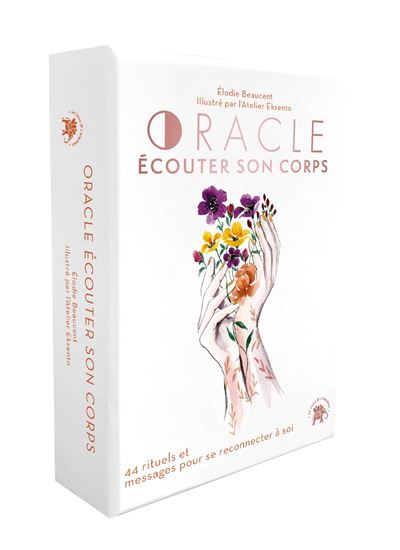 [123] Oracle Ecouter Son Corps 44 Rituels Et Messages