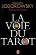 La Voie Du Tarot