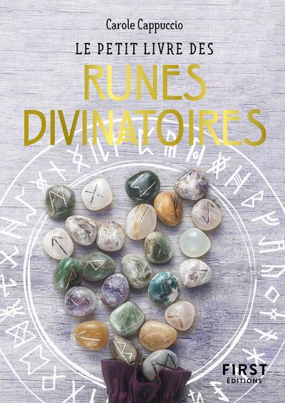 Le Petit Livre Des Runes Divinatoires