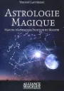 Astrologie magique - Vincent Lauvergne