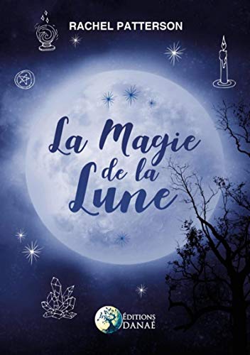La Magie De La Lune