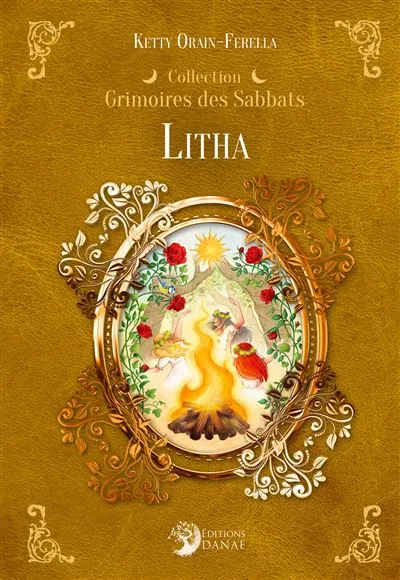 Litha - Grimoire des Sabbats