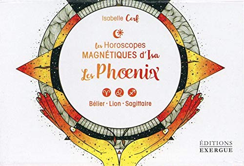 Les Phoenix : Bélier, Lion, Sagittaire by Isabelle Cerf Paperback | Indigo Chapters
