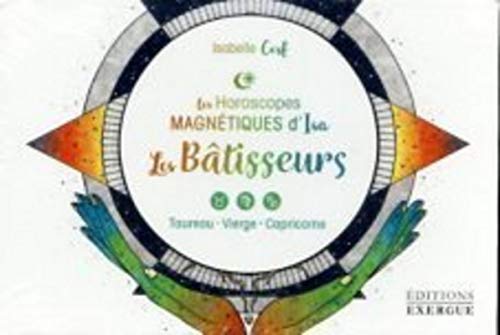 [120] Les Bâtisseurs : Taureau Vierge Capricorne by Isabelle Cerf Paperback | Indigo Chapters